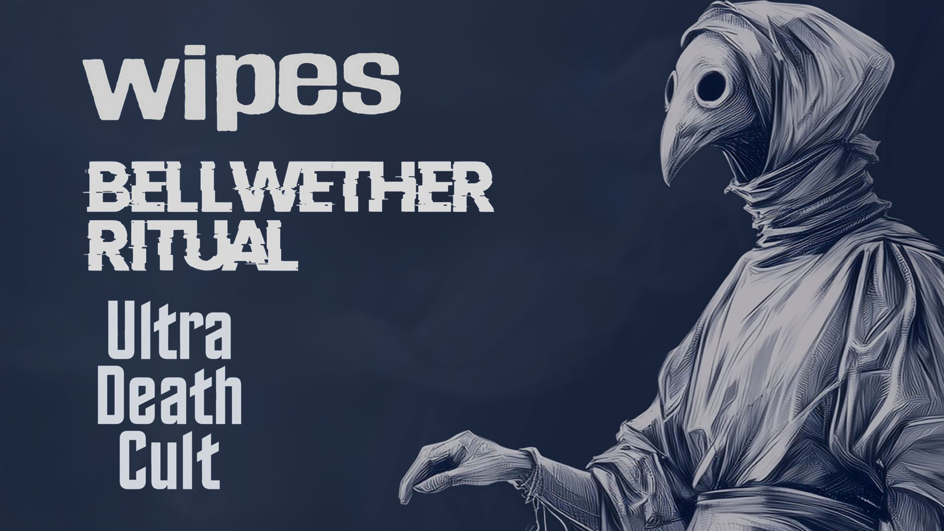 Poster artwork for Bellwether Ritual, Wipes and Ultra Death Cult show at Sokols in Bethlehem, Pa. Features an image of a plague doctor.